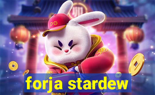 forja stardew