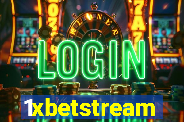 1xbetstream