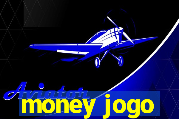 money jogo