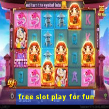 free slot play for fun