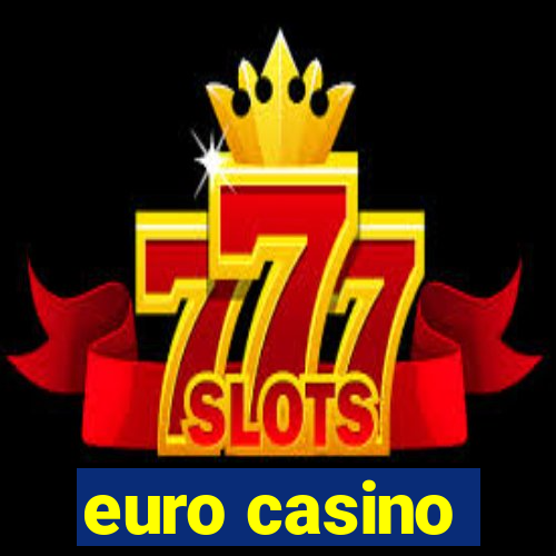 euro casino