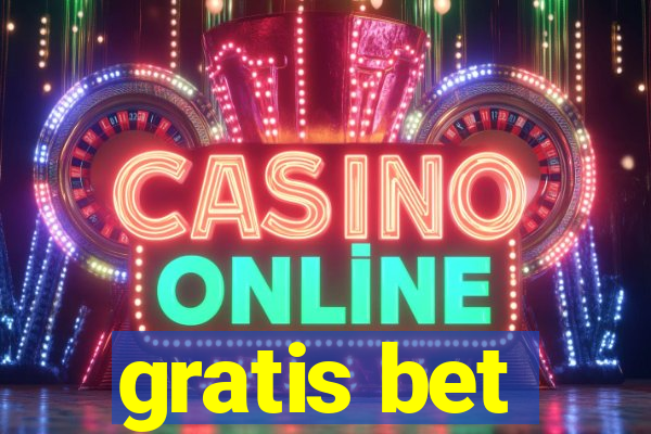 gratis bet