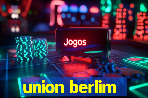 union berlim