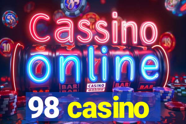 98 casino