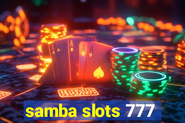 samba slots 777