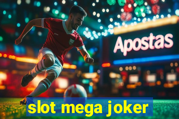 slot mega joker