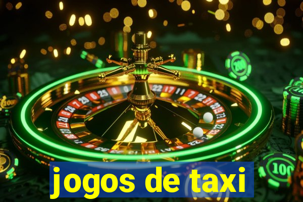 jogos de taxi