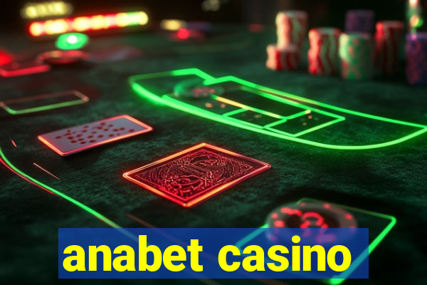 anabet casino