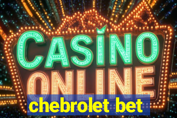 chebrolet bet