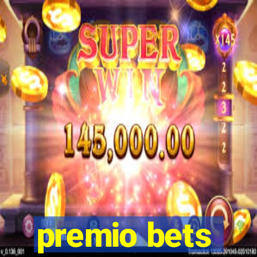 premio bets