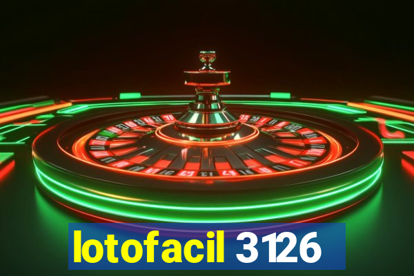 lotofacil 3126