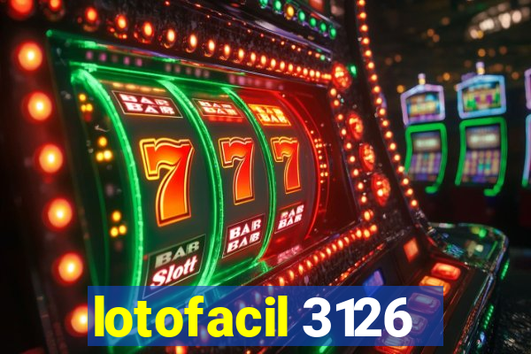 lotofacil 3126