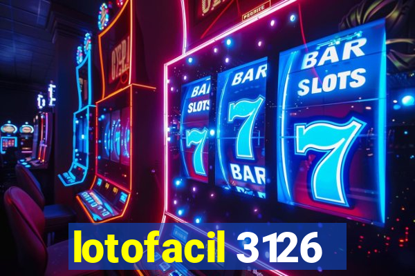 lotofacil 3126