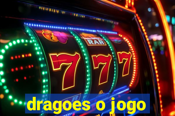 dragoes o jogo