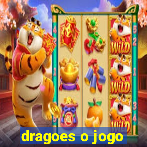 dragoes o jogo