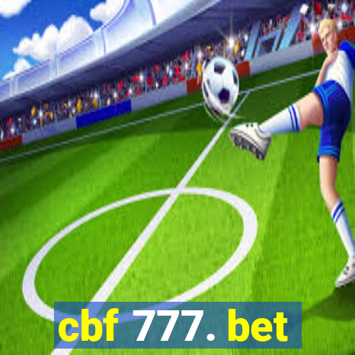 cbf 777. bet