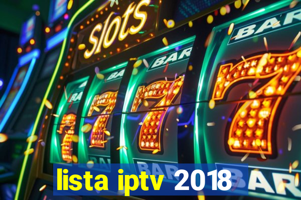 lista iptv 2018