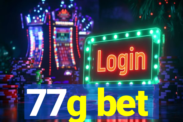 77g bet