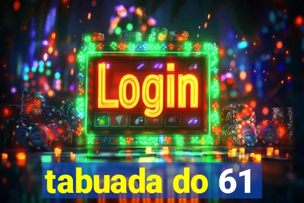 tabuada do 61