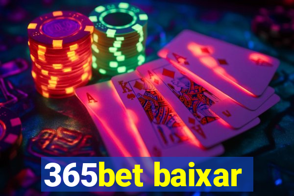 365bet baixar