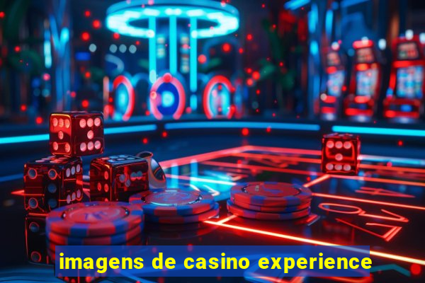 imagens de casino experience