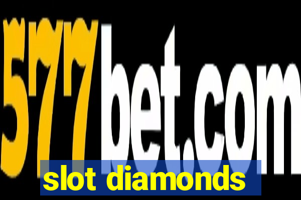 slot diamonds