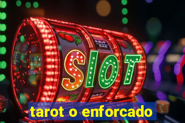 tarot o enforcado