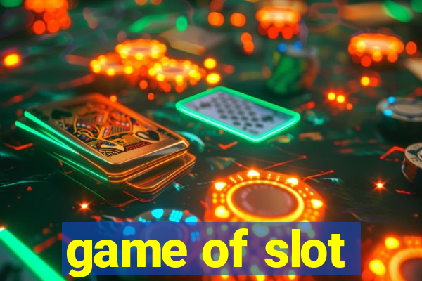 game of slot