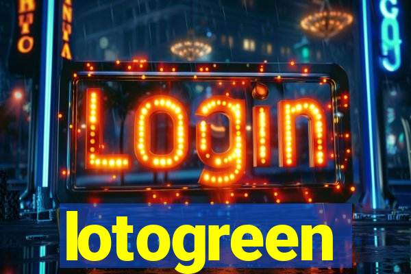 lotogreen