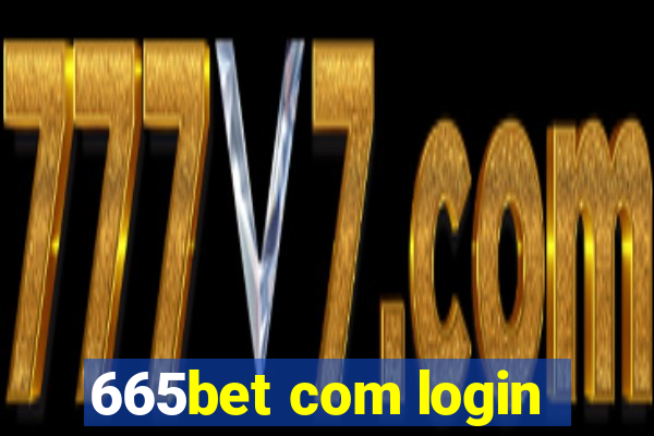 665bet com login