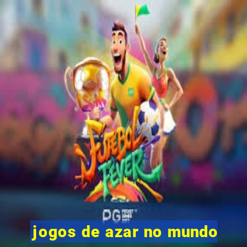 jogos de azar no mundo