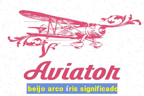 beijo arco íris significado