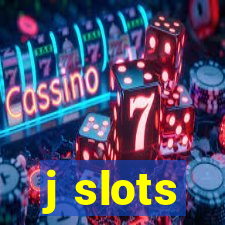 j slots