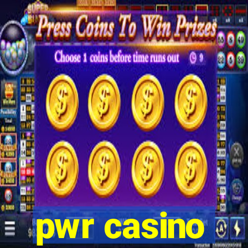 pwr casino