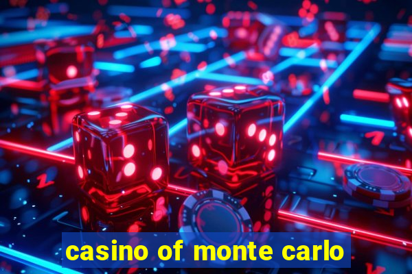 casino of monte carlo