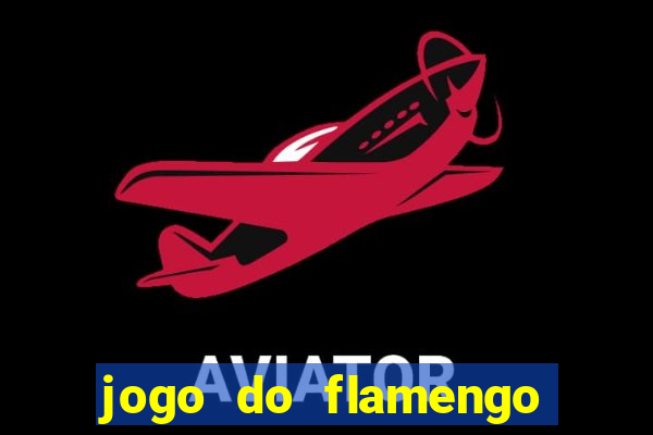 jogo do flamengo quem ta ganhando