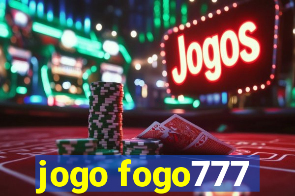 jogo fogo777