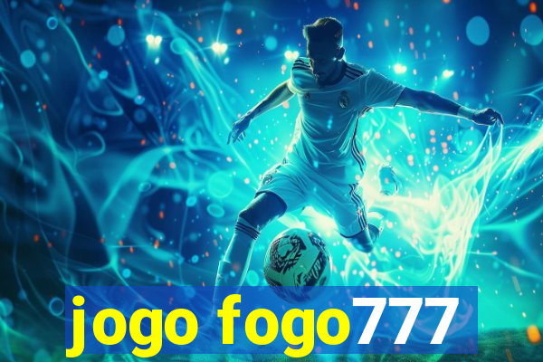 jogo fogo777