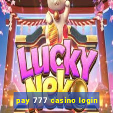 pay 777 casino login