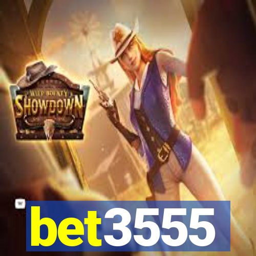 bet3555