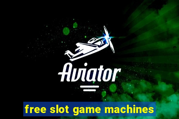 free slot game machines