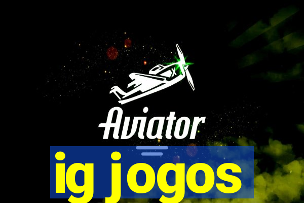 ig jogos