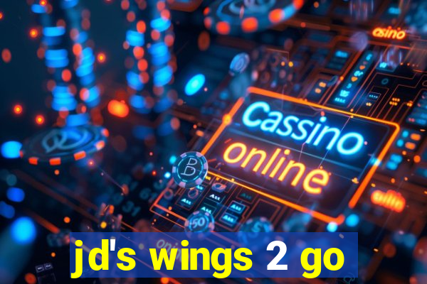 jd's wings 2 go