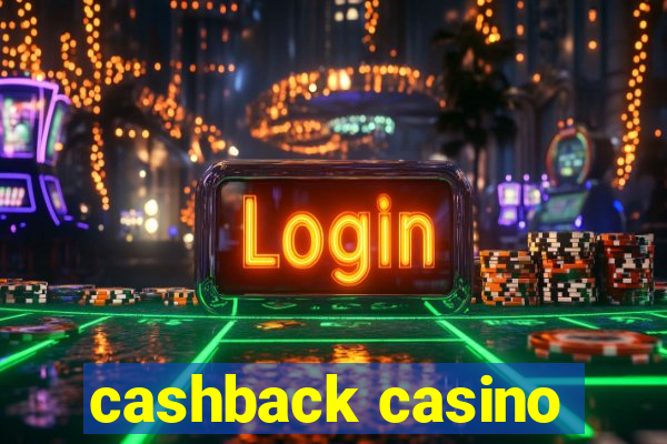 cashback casino