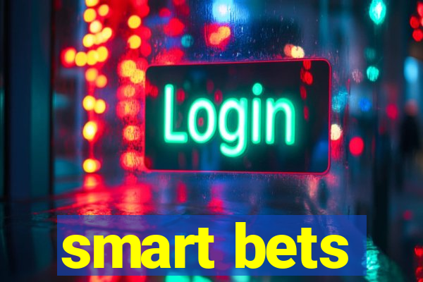 smart bets