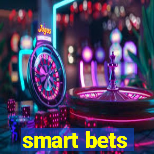 smart bets