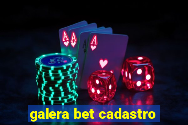 galera bet cadastro