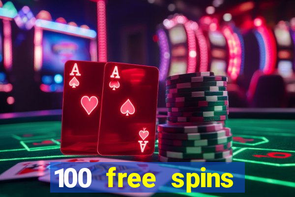 100 free spins casinos reddit