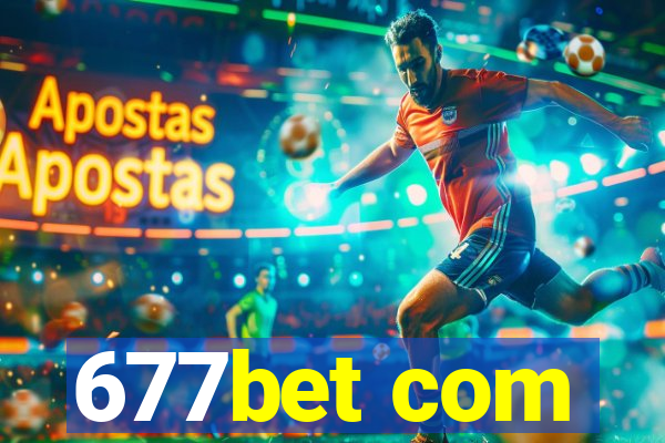 677bet com