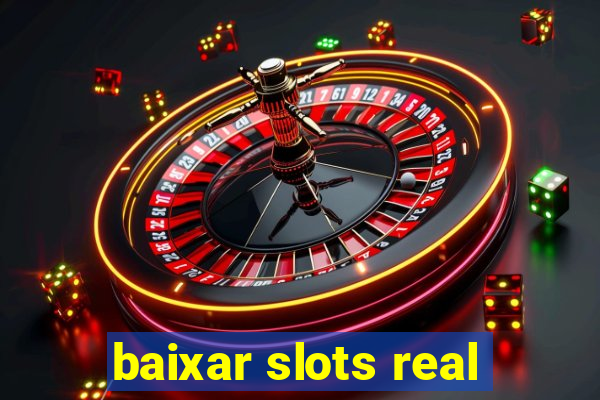 baixar slots real